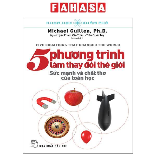Khoa Học Khám Phá - 5 Phương Trình Làm Thay Đổi Thế Giới