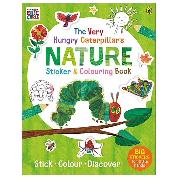 The Very Hungry Caterpillar’s Nature Sticker and Colouring Book