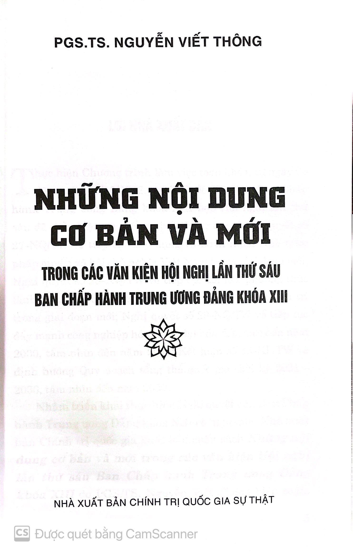 Những nội dung cơ bản và mới trong các Văn Kiện hội nghị lần thứ 6 Ban chấp hành Tung ương Đảng khoá XIII