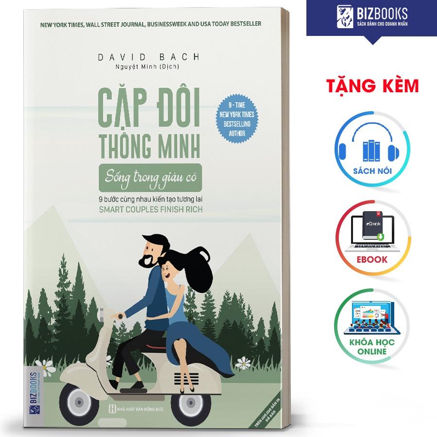 BIZBOOKS - Sách Cặp đôi thông minh sống trong giàu có: 9 bước cùng nhau kiến tạo tương lai - Smart couples finish rich