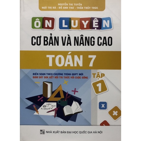 Sách - Ôn luyện cơ bản và nâng cao Toán 7 Bám Sát SGK Kết Nối