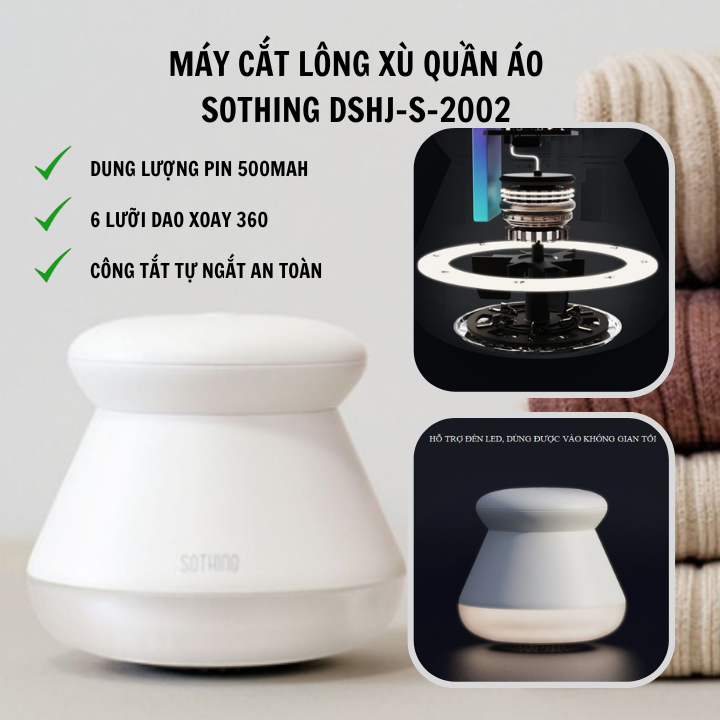 Máy cắt lông xù quần áo Sothing DSHJ-S-2002 có đèn LED, lưỡi thép không gỉ, 6 lưỡi cắt sắc bén- Hàng Chính Hãng