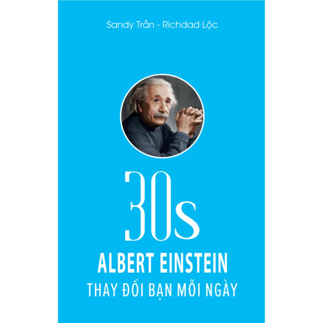 30 giây Albert Enstein thay đổi bạn mỗi ngày