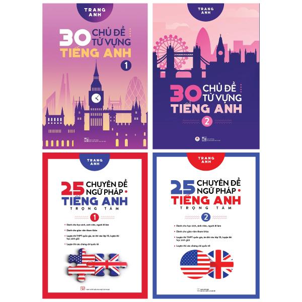 Combo 4 cuốn Sách Tự Trau Dồi Tiếng Anh Thành Thạo Như Người Bản Xứ: 30 Chủ Đề Từ Vựng Tiếng Anh + 25 Chuyên Đề Ngữ Pháp Tiếng Anh Trọng Tâm