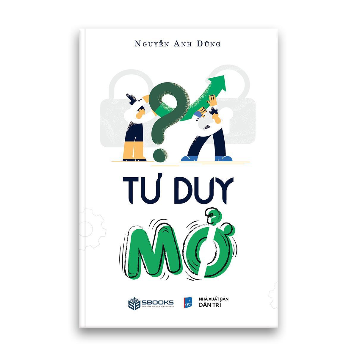 Combo Tư Duy Ngược + Tư Duy Mở (Nguyễn Anh Dũng) SBOOKS