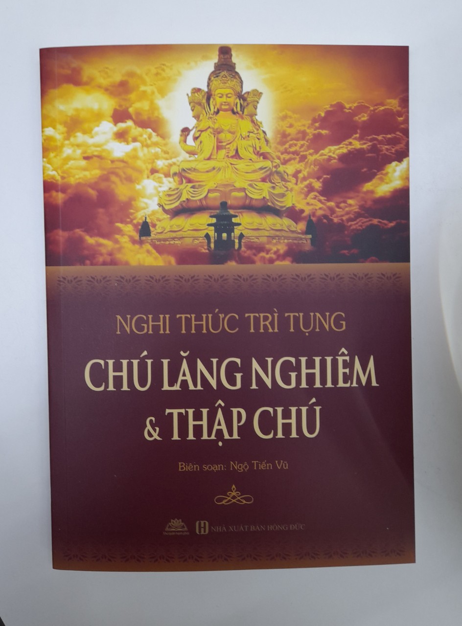 Hình ảnh Sách - Chú Lăng Nghiêm (Nghi Thức Trì Tụng Chú Lăng Nghiêm & Thập Chú)