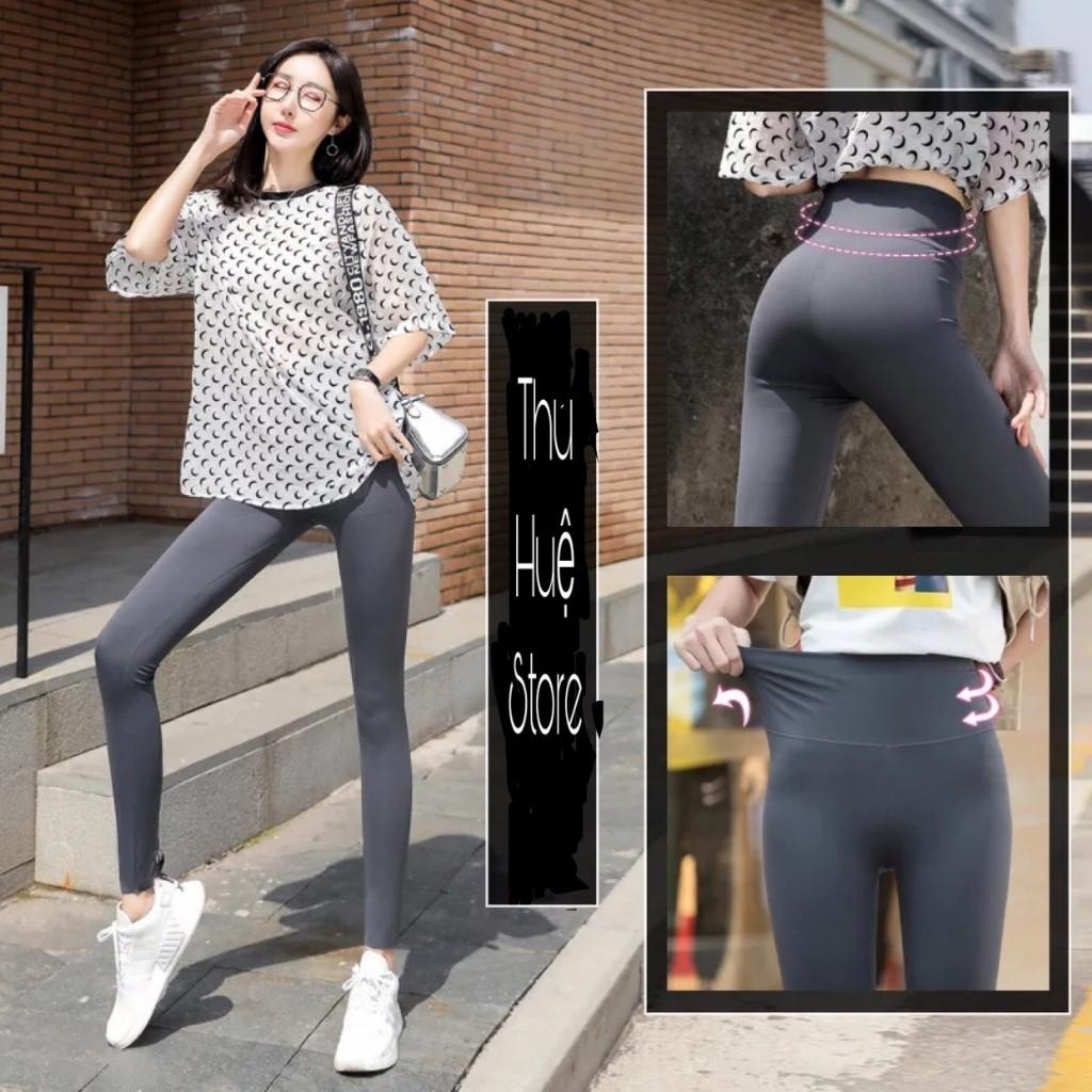 Quần Legging NữQuần legging Trơn Lưng Siêu Cao Co Giãn 4 Chiều Chất Mát Mịn Không Nhăn