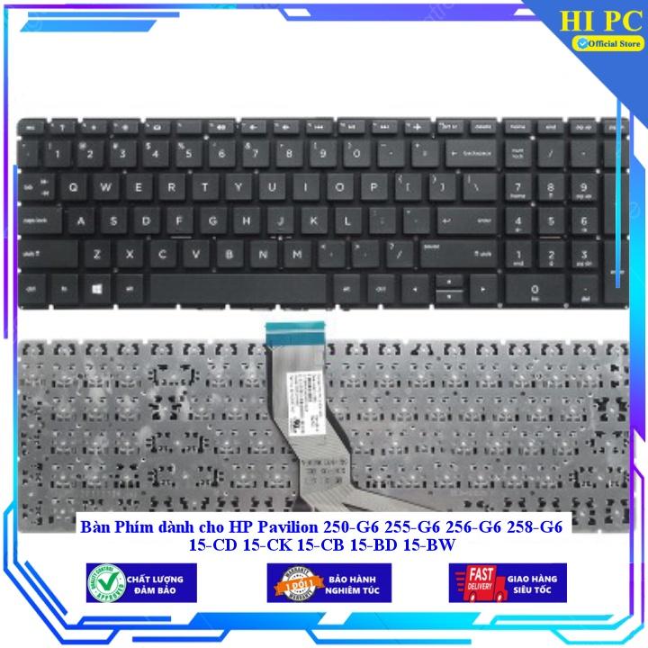 Bàn Phím dành cho HP Pavilion 250-G6 255-G6 256-G6 258-G6 15-CD 15-CK 15-CB 15-BD 15-BW - Hàng Nhập Khẩu