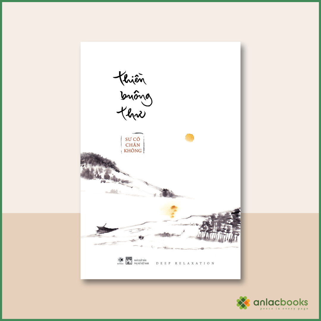 Thiền Buông Thư - Sư Cô Chân Không