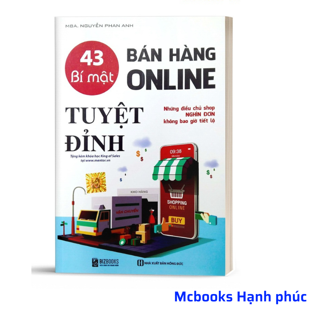 43 Bí mật bán hàng online tuyệt đỉnh: Những điều chủ shop nghìn đơn không bao giờ tiết lộ_ Sách hay mỗi ngày 