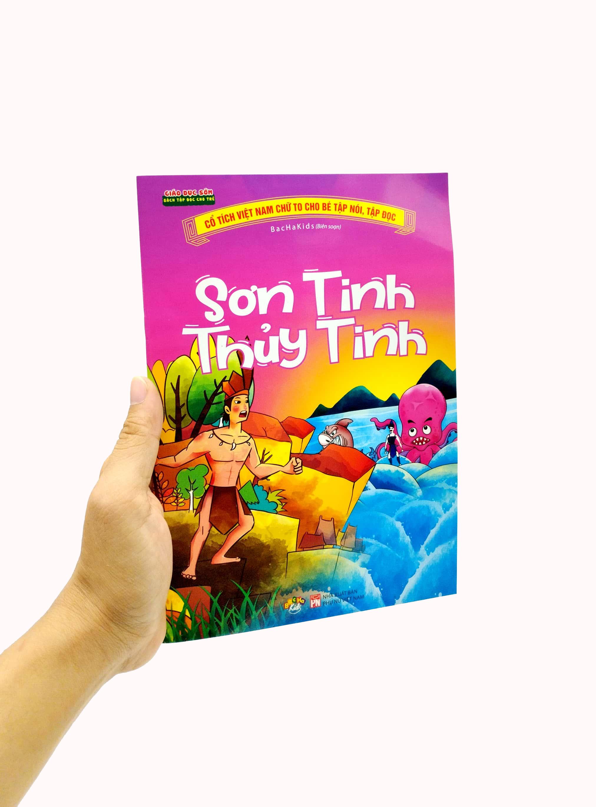 Cổ Tích Việt Nam Chữ To Cho Bé Tập Nói, Tập Đọc - Sơn Tinh Thủy Tinh