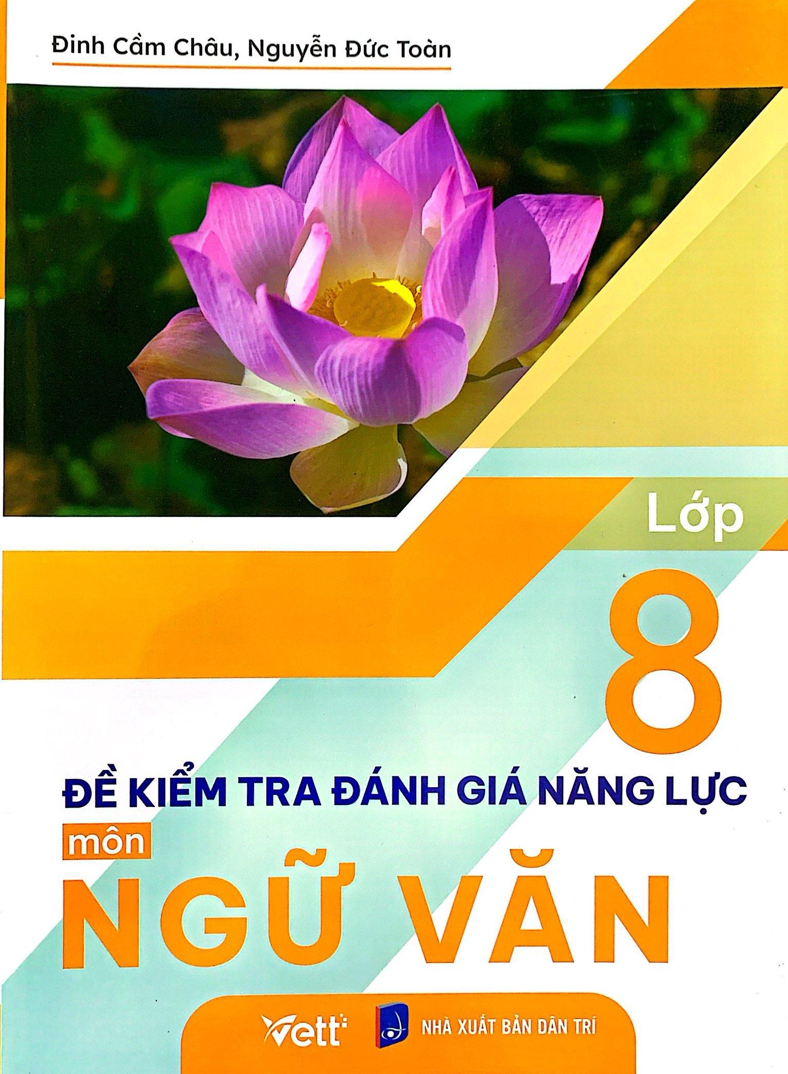 Đề Kiểm Tra Đánh Giá Năng Lực Môn Ngữ Văn Lớp 8
