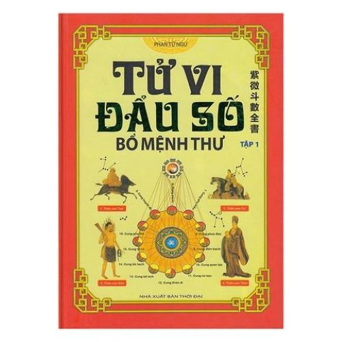 Tử Vi Đẩu Số - Bổ Mệnh Thư Tập 1 - Phan Tử Ngư