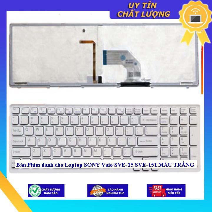 Bàn Phím dùng cho Laptop SONY Vaio SVE-15 SVE-151 MÀU TRẮNG - Hàng chính hãng - CÓ KHUNG - KHÔNG ĐÈN MIKEY726