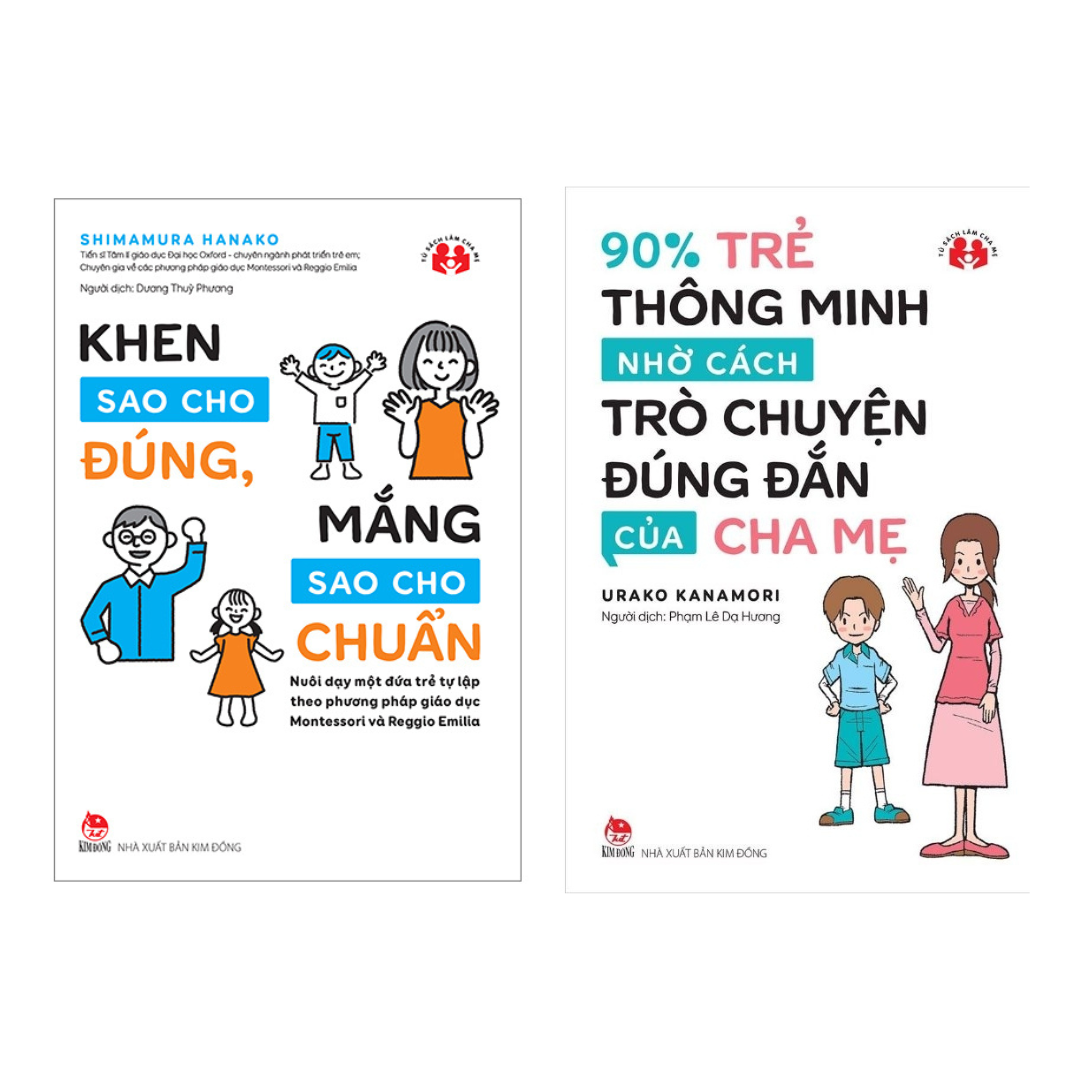 Combo 2 Cuốn: Khen Sao Cho Đúng, Mắng Sao Cho Chuẩn + 90% Trẻ Thông Minh Nhờ Cách Trò Chuyện Đúng Đắn Của Cha Mẹ