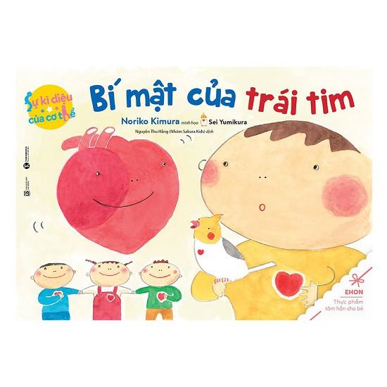 Sách Ehon - Sự Kì Diệu Của Cơ Thể - Bí Mật Của Trái Tim