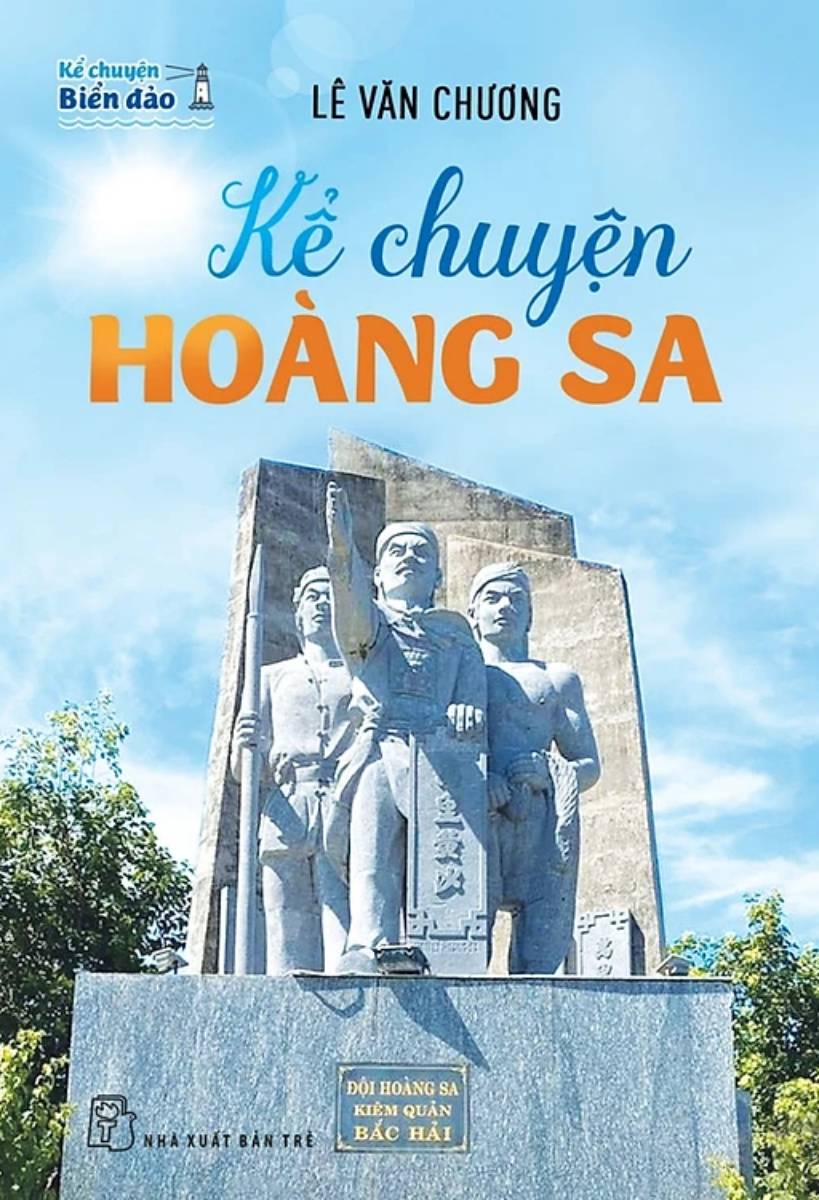 Kể Chuyện Biển Đảo: Kể Chuyện Hoàng Sa_TRE