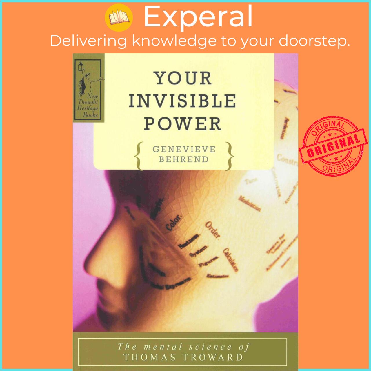 Sách - YOUR INVISIBLE POWER - The Mental Science of Thomas Troward by Genevieve Behrend