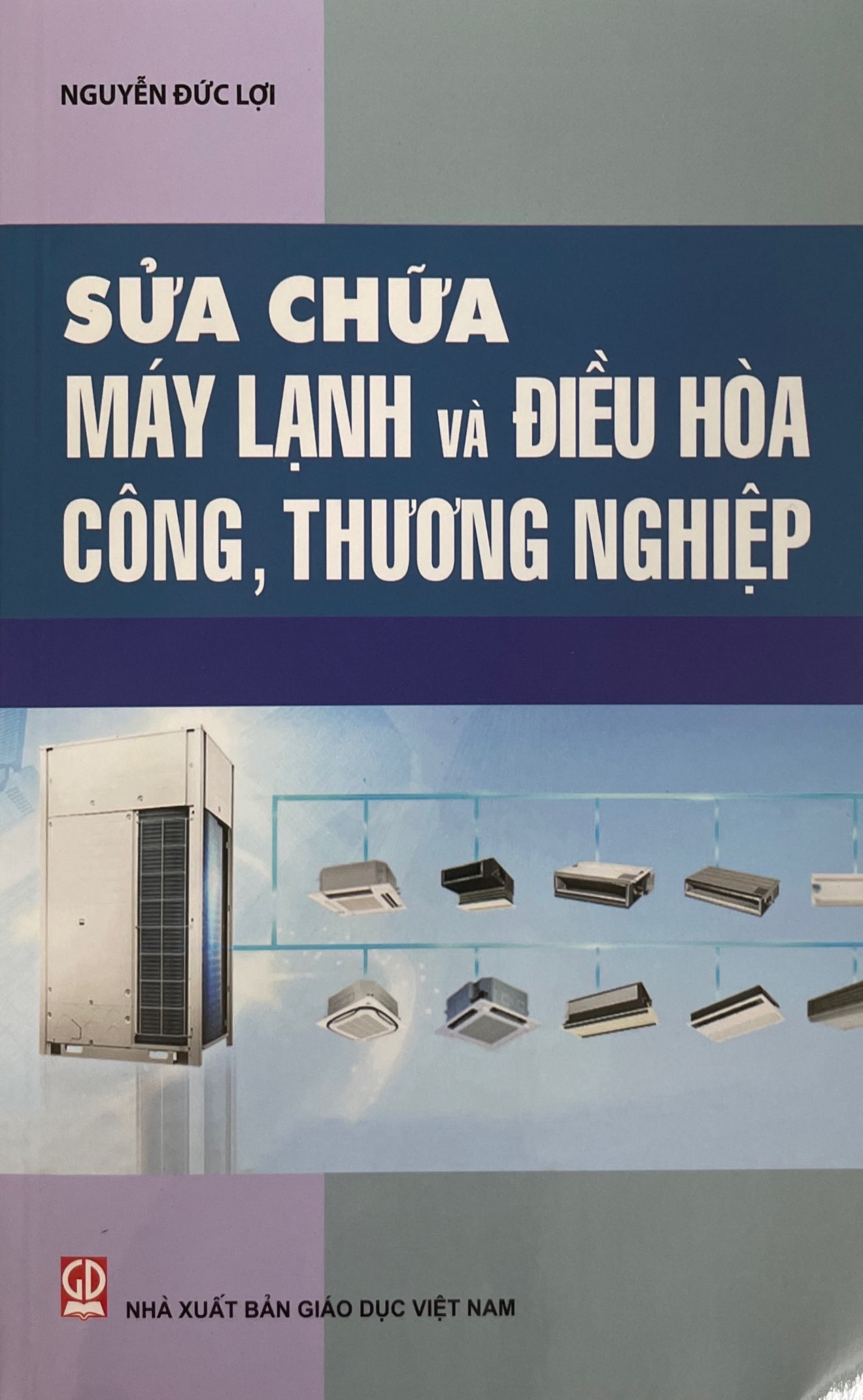 Sửa chữa máy lạnh và điều hòa công, thương nghiệp