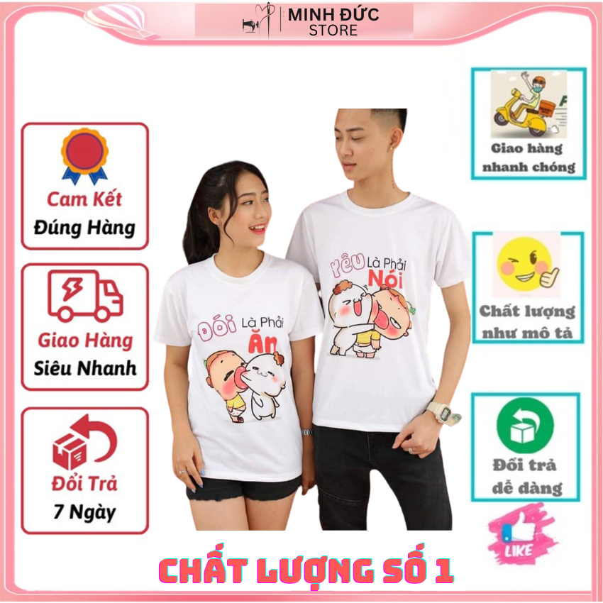 Áo Đôi Nam Nữ TT09, Áo Đôi Phông Rộng In Yêu Thì Phải Nói ý Nghĩa