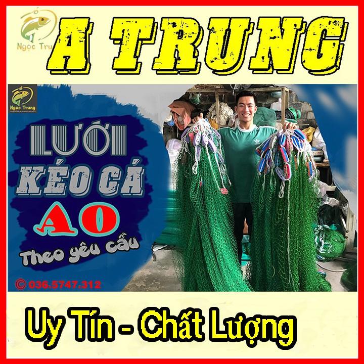 LƯỚI KÉO CÁ THỊT_VÉT CÁ_QUÉT CÁ A TRUNG -cao 2m dài 10m túi 5m sợi dù 15 mắt lưới then 2 (4cm) chất lượng 368