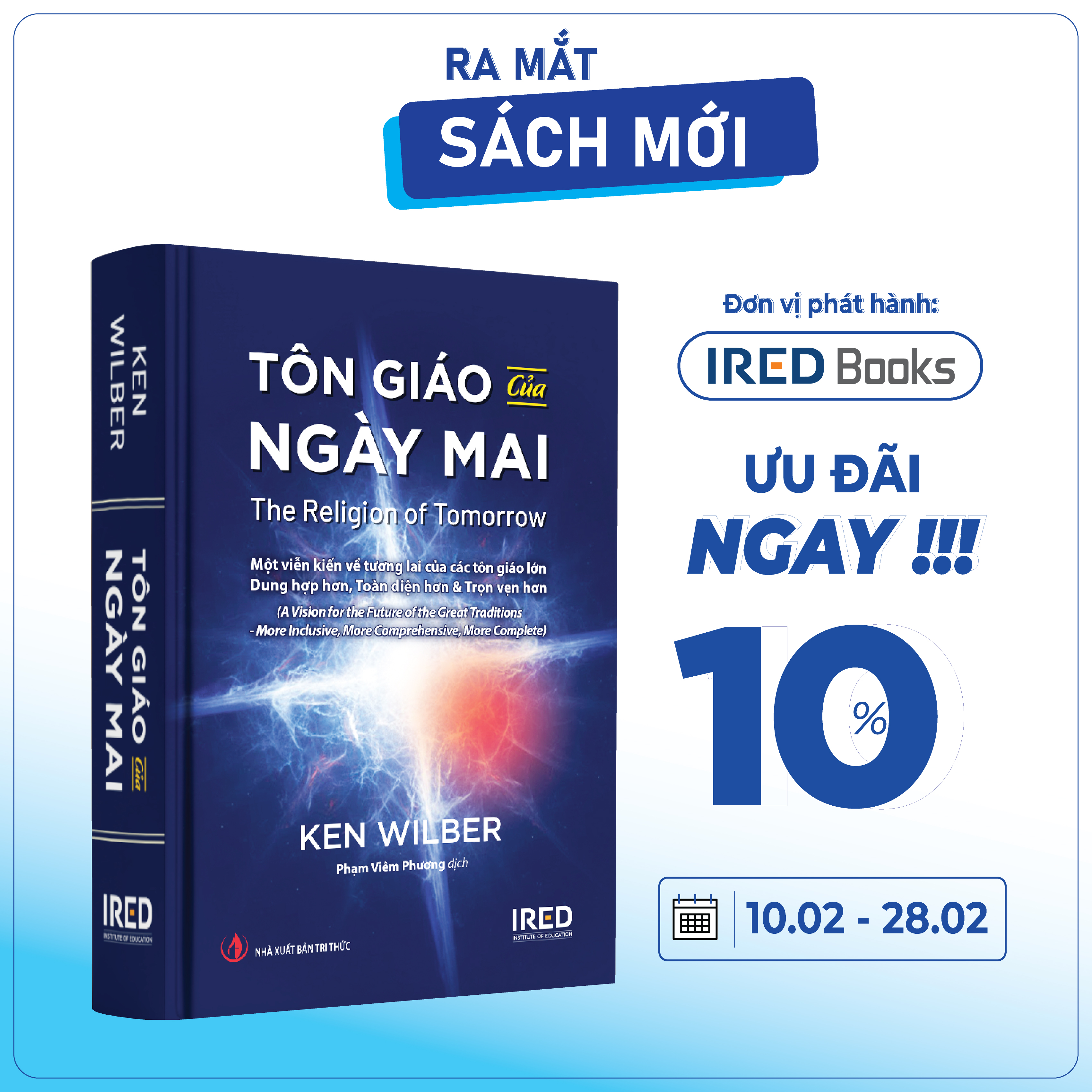 Sách - Tôn giáo của ngày mai (The Religion of Tomorrow) - Ken Wilber - IRED Books