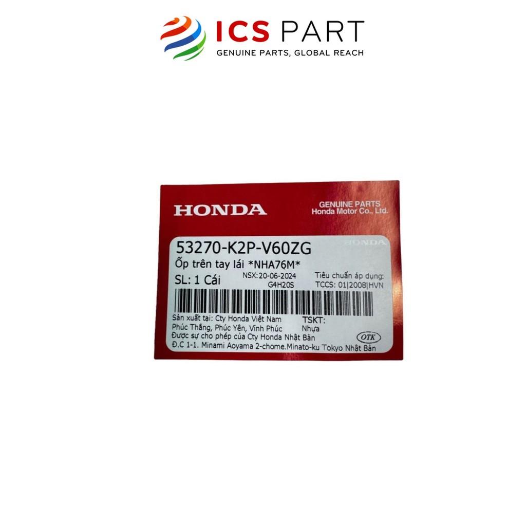 Ốp Trên Tay Lái HONDA Winner X (53270K2PV60ZG)