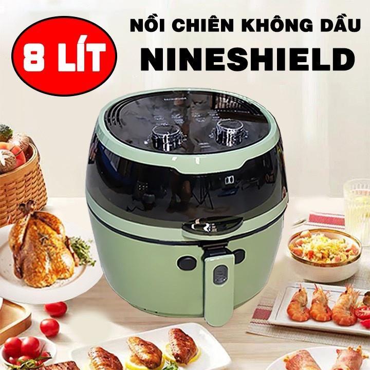 NỒI CHIÊN NƯỚNG KHÔNG DẦU 5.2L/ 8L / 10L/ 10.5L NINESHIELD CÔNG NGHỆ TIÊN TIẾN HOT NHẤT 2021 - HÀNG CHÍNH HÃNG