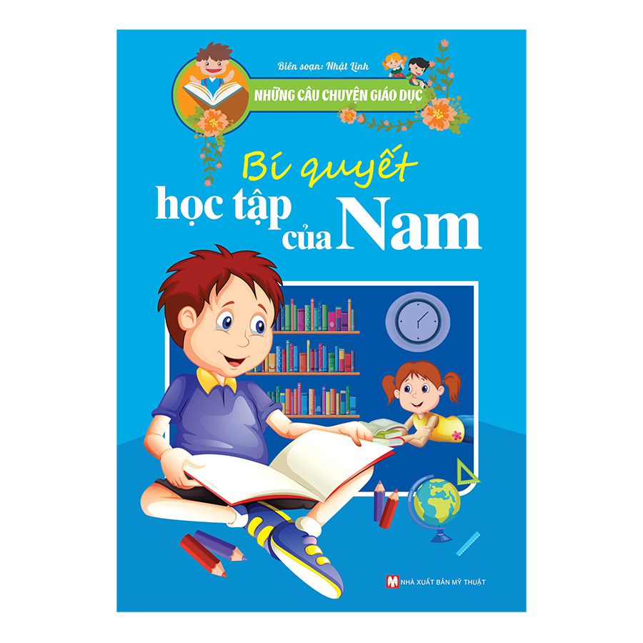 Những Câu Chuyện Giáo Dục - Bí Quyết Học Tập Của Nam