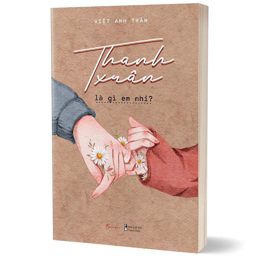 Cuốn sách: Thanh Xuân Là Gì Em Nhỉ?