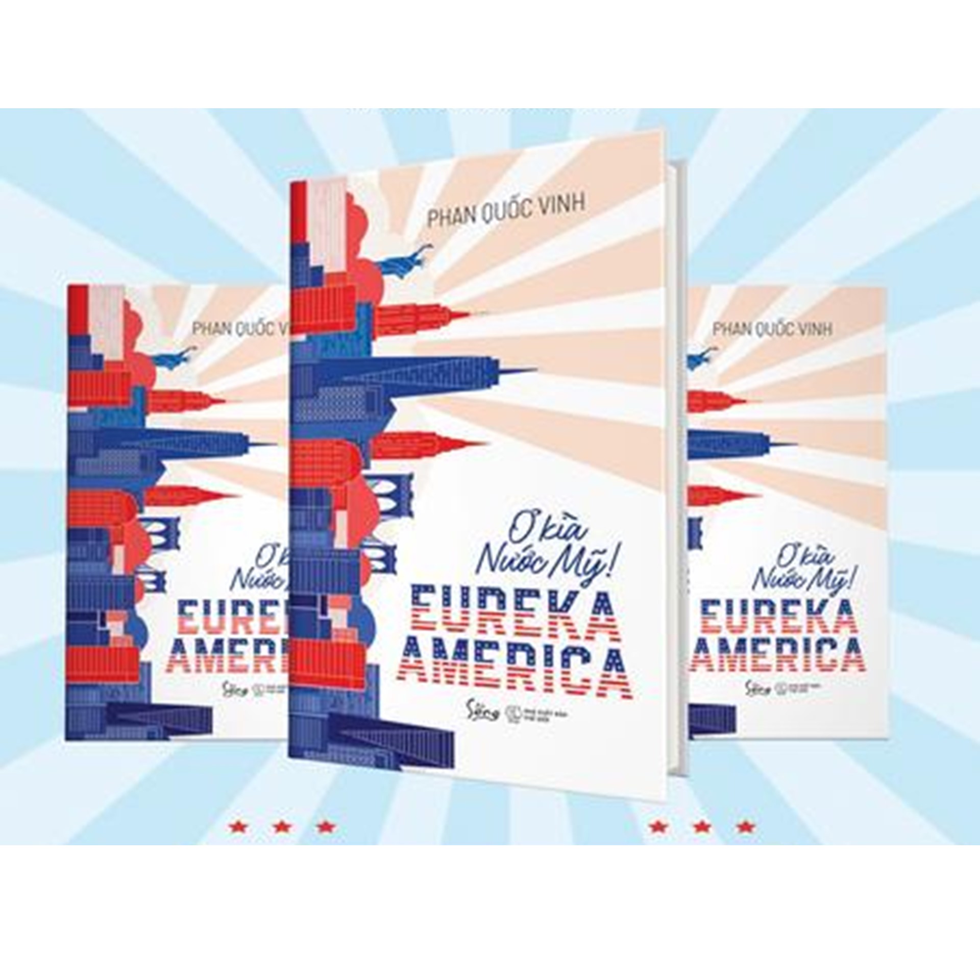 Combo Sách : EUREKA AMERICA – Ơ Kìa Nước Mỹ! + Tìm Lại Giấc Mơ - Hành Trình Trên Nước Mỹ