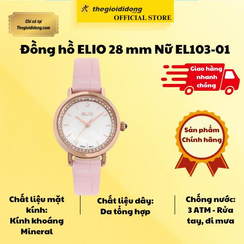Đồng hồ ELIO 28 mm Nữ EL103-01 - Hàng Chính Hãng