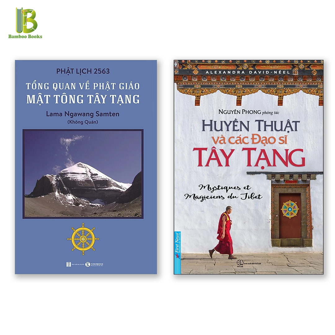 Combo Sách Hiểu Về Phật Giáo Tây Tạng: Tổng Quan Về Phật Giáo Mật Tông Tây Tạng + Huyền Thuật Và Các Đạo Sĩ Tây Tạng