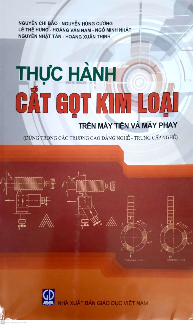 Thực Hành Cắt Gọt Kim Loại Trên Máy Tiện Và Máy Phay