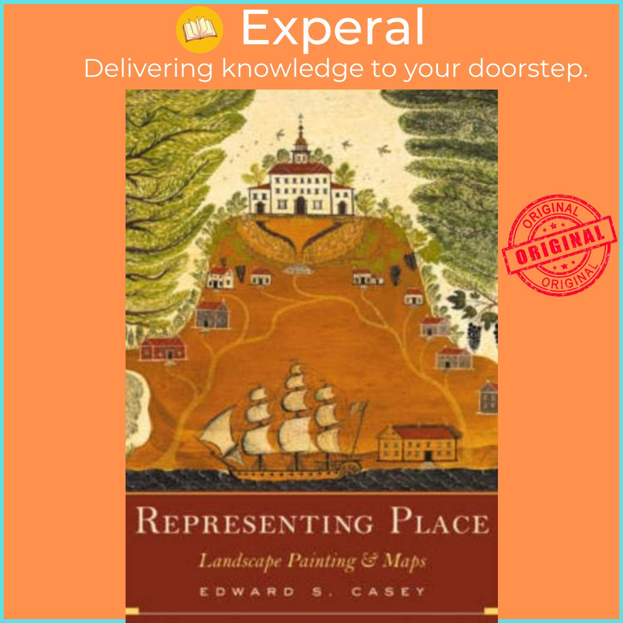 Sách - Representing Place - Landscape Painting And Maps by Edward S. Casey (UK edition, paperback)