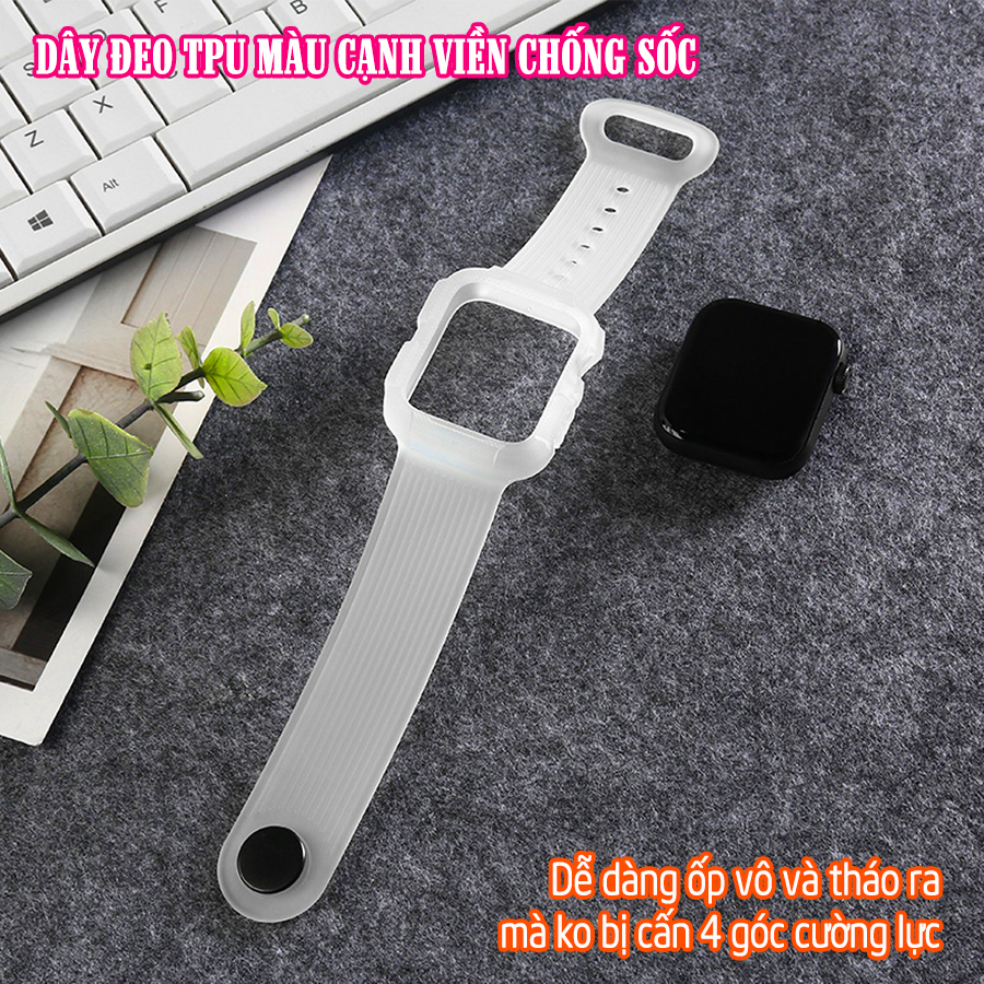 Dây Đeo liền ốp cho Apple Watch 7/6/5/4/3/2/1 size 38/40/41/42/44/45mm TPU màu cạnh viền chống sốc - nhiều màu (tặng cường lực dẻo theo size)