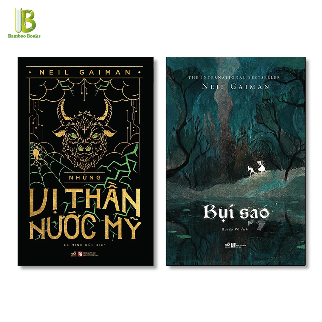 Combo 2 Tác Phẩm Của Neil Gaiman: Những Vị Thần Nước Mỹ + Bụi Sao (Tặng Kèm Bookmark Bamboo Books)