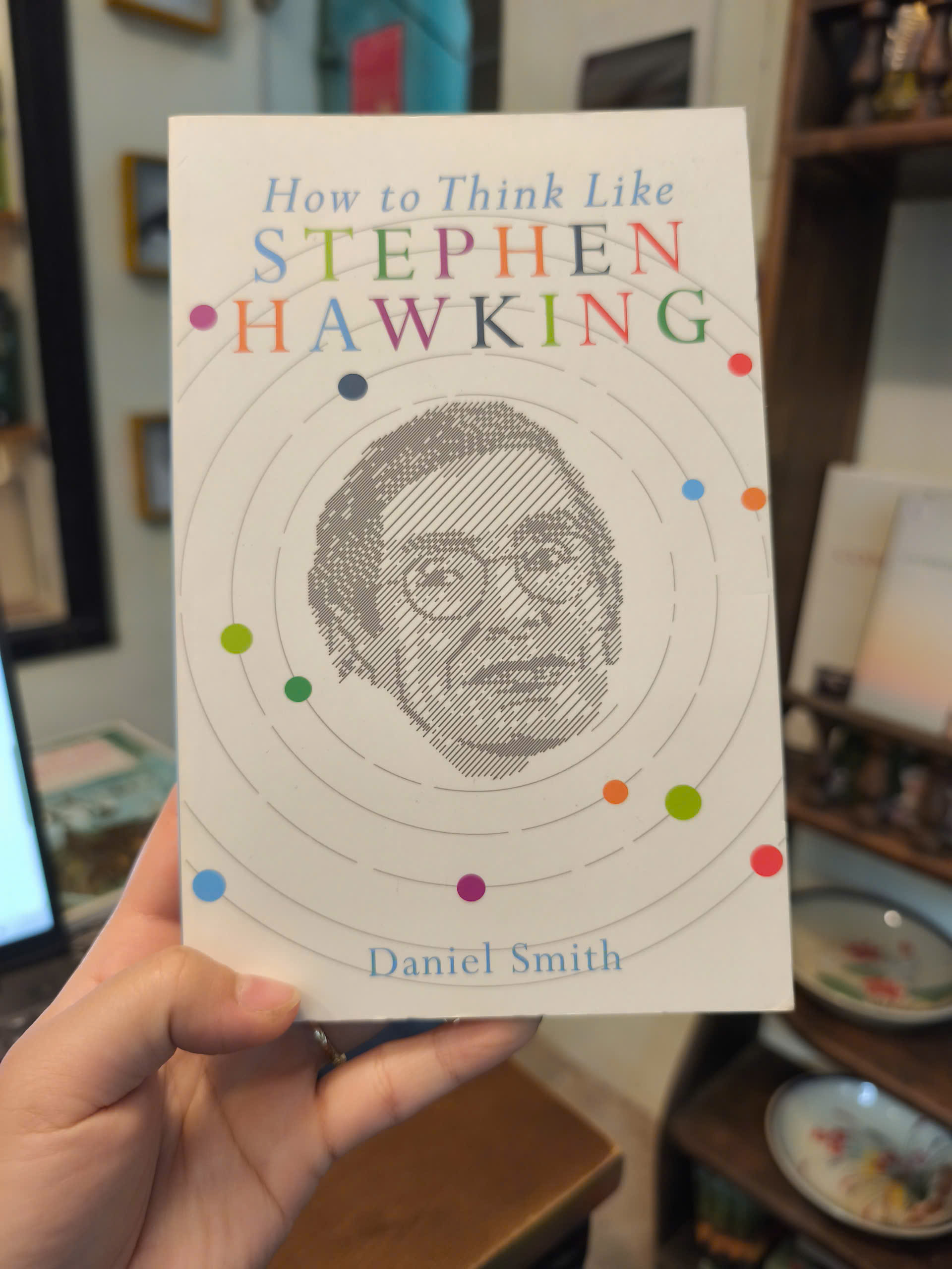 Sách - How to Think Like Stephen Hawking by Daniel Smith - Science / Physics