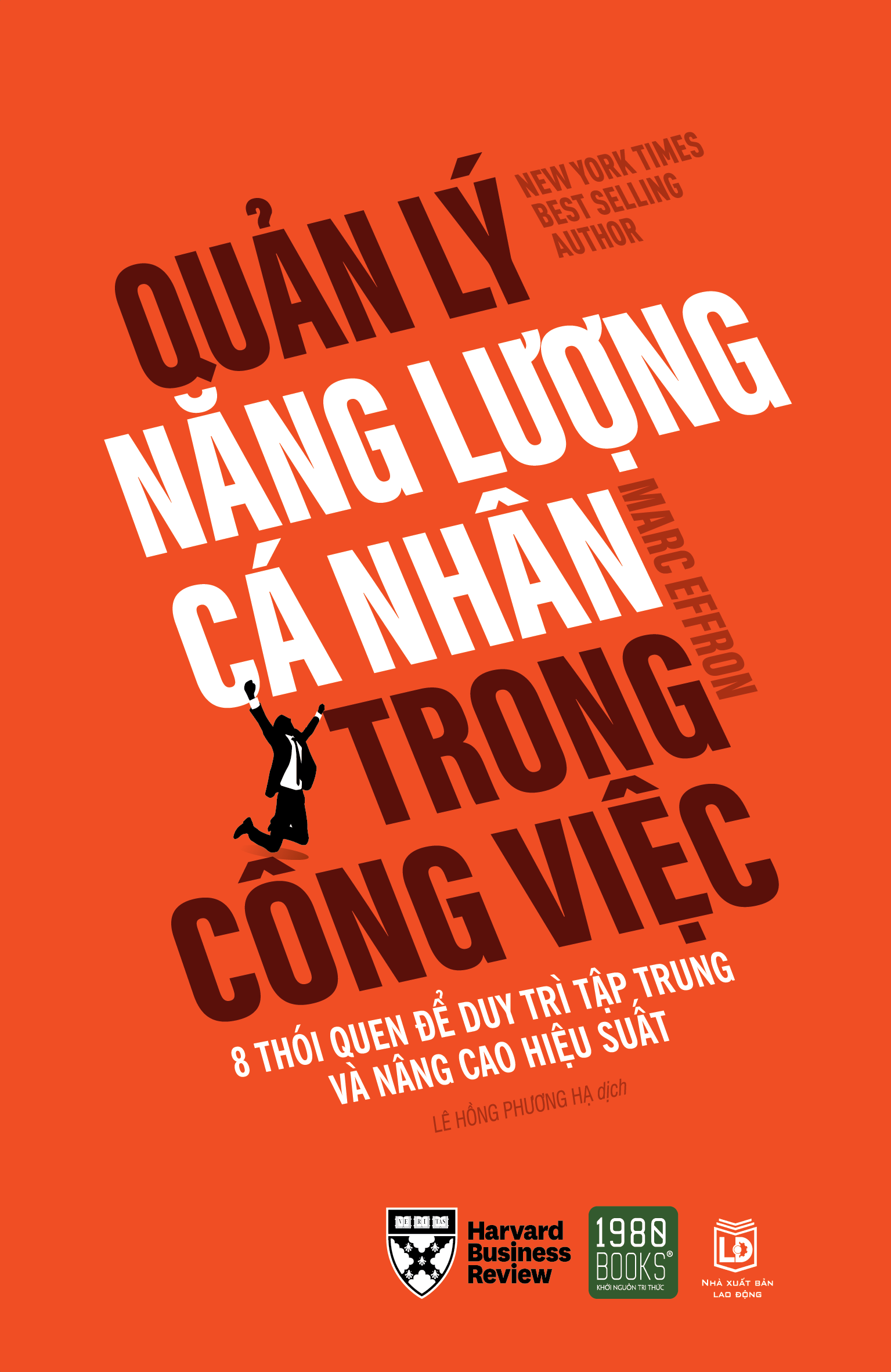 Quản lý năng lượng cá nhân trong công việc - Marc Effron - 1980 BOOKS HCM