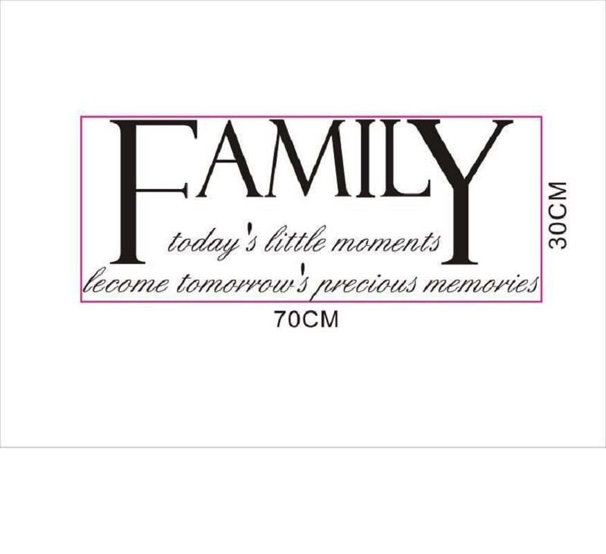 Decal dán tường chữ FAMILY TODAY IS LITTLE MOMENTS BECOME TOMORROW IS PRECIOUS MEMORIES