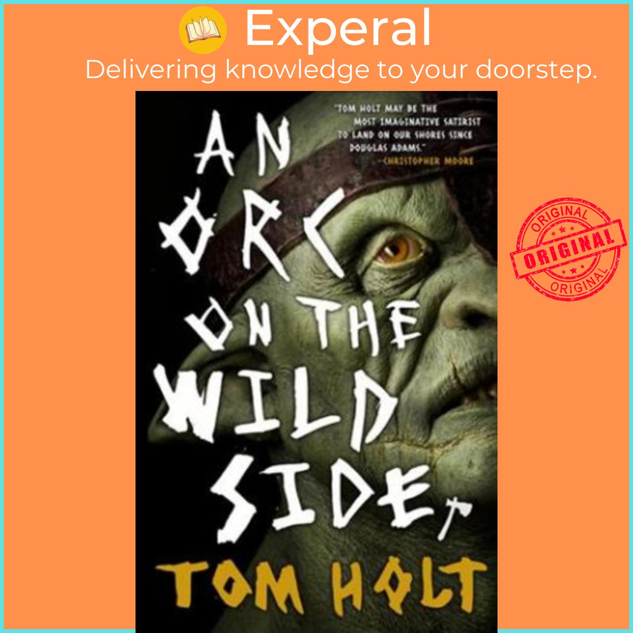 Sách - An Orc on the Wild Side by Tom Holt