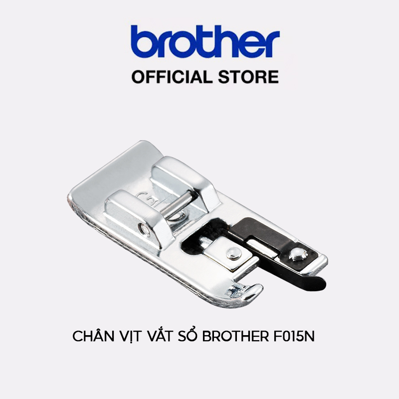 Chân vịt vắt sổ Brother F015N - Hàng chính hãng