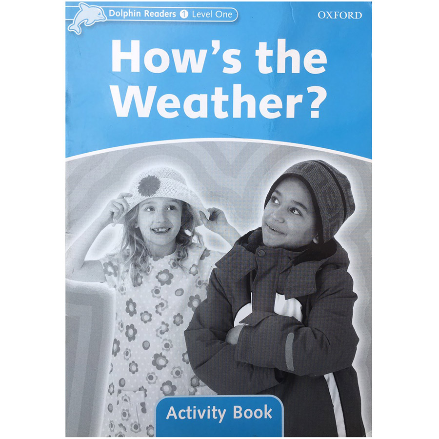 Dolphin Readers Level 1 How'S The Weather? Activity Book