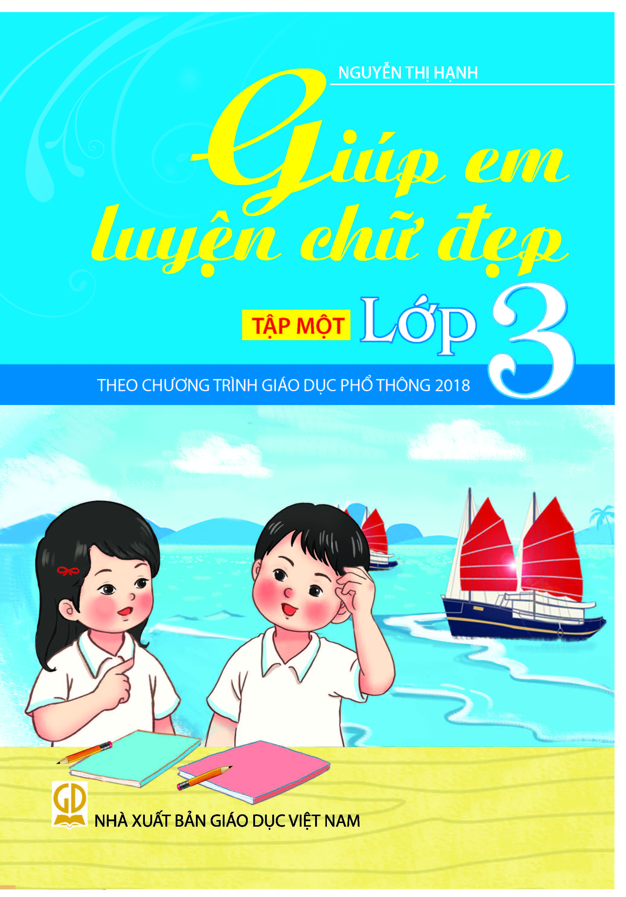 Giúp Em Luyện Chữ Đẹp Lớp 3 Tập 1+2 (HEID)