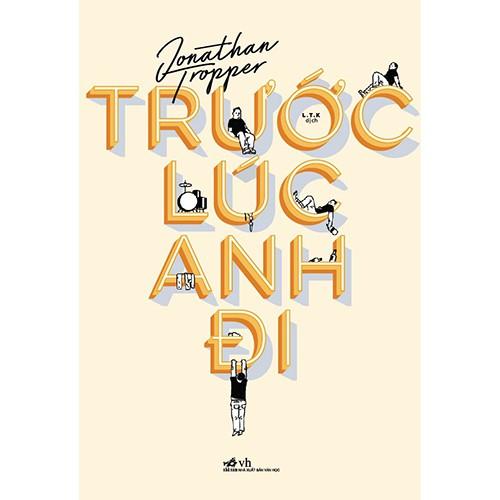 Sách - Trước lúc anh đi