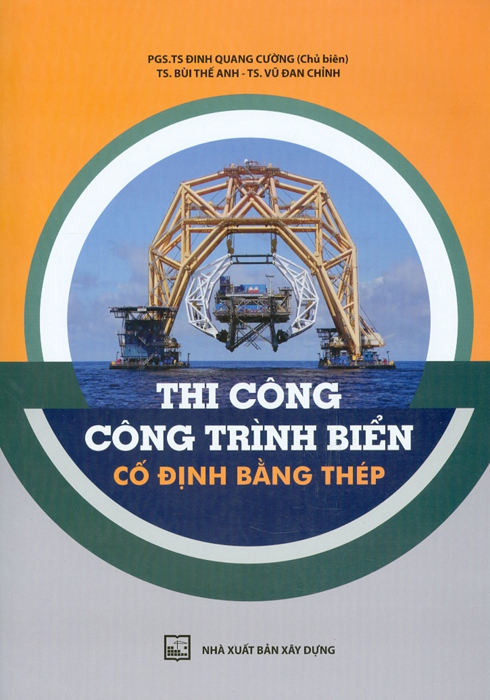 Thi Công Công Trình Biển Cố Định Bằng Thép