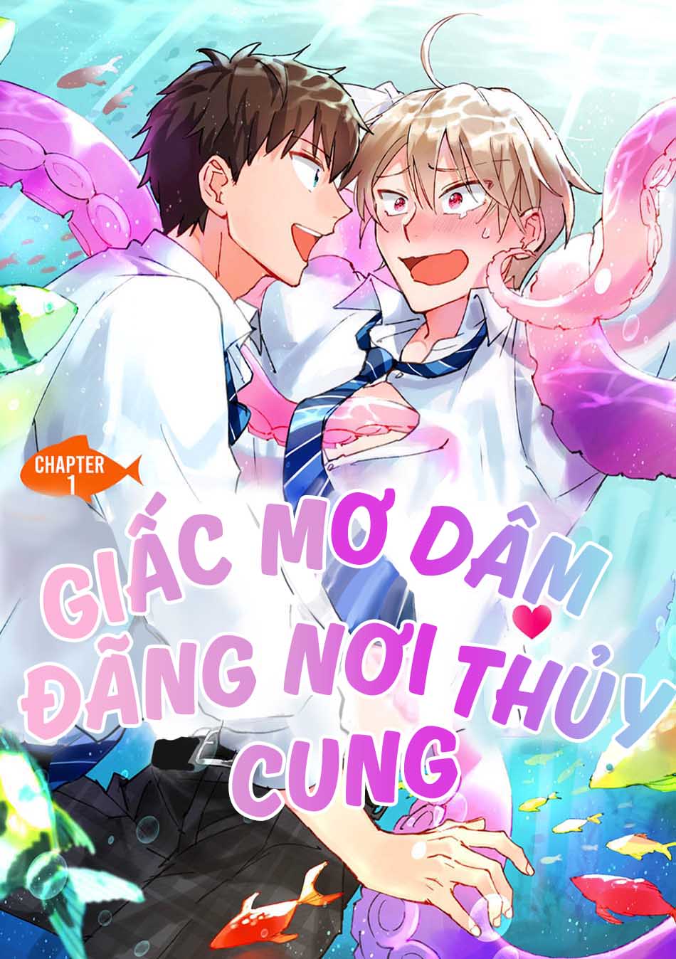 Giấc Mơ Dâm Đãng Nơi Thủy Cung chapter 1