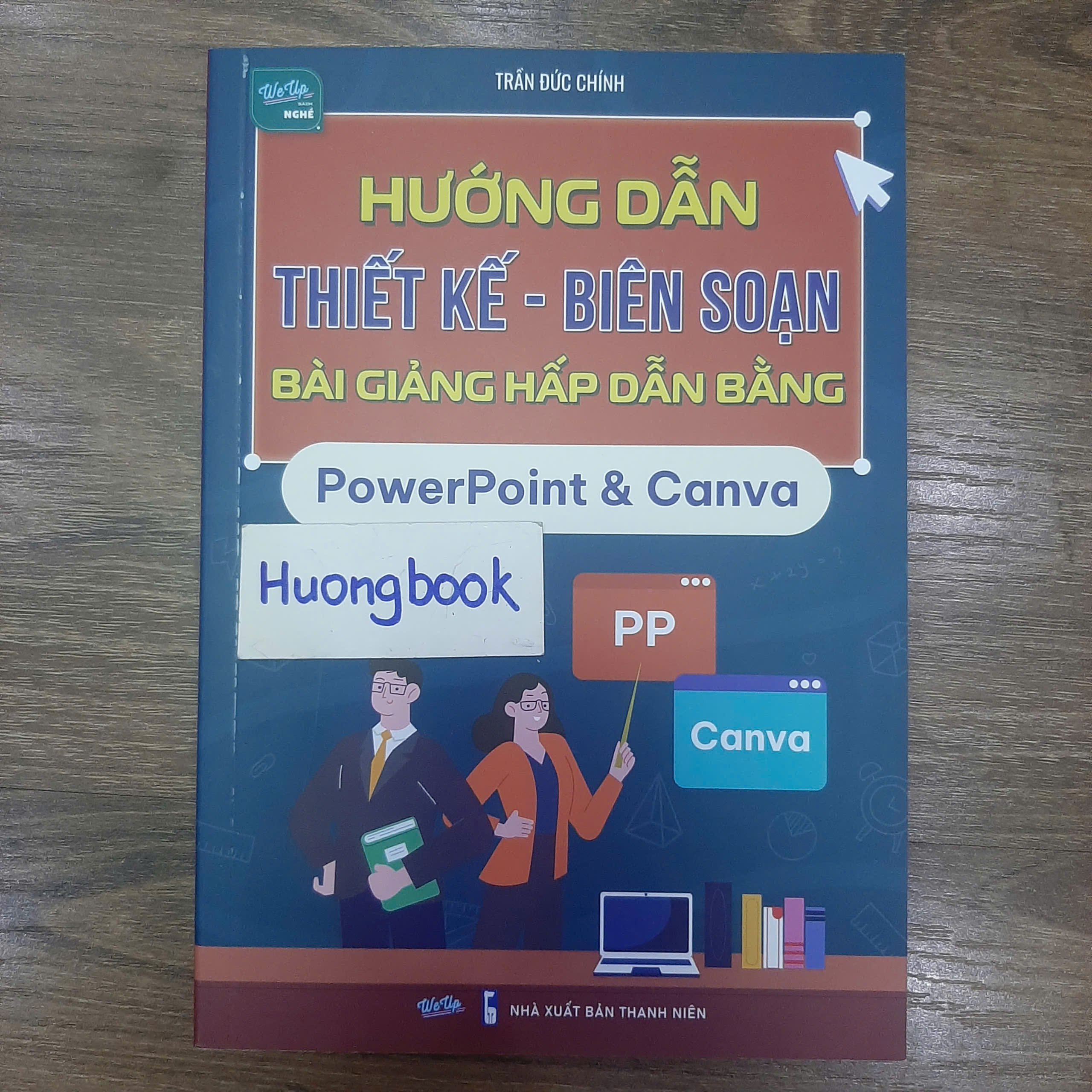 Sách - Hướng Dẫn Thiết Kế Biên Soạn Bài Giảng Hấp Dẫn Bằng PowerPoint &amp; Canva #huongbook