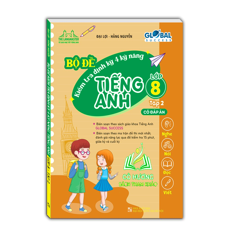 Sách - GLOBAL SUCCESS - Bộ đề kiểm tra định kỳ 4 kỹ năng tiếng anh lớp 8 tập 2 - MT