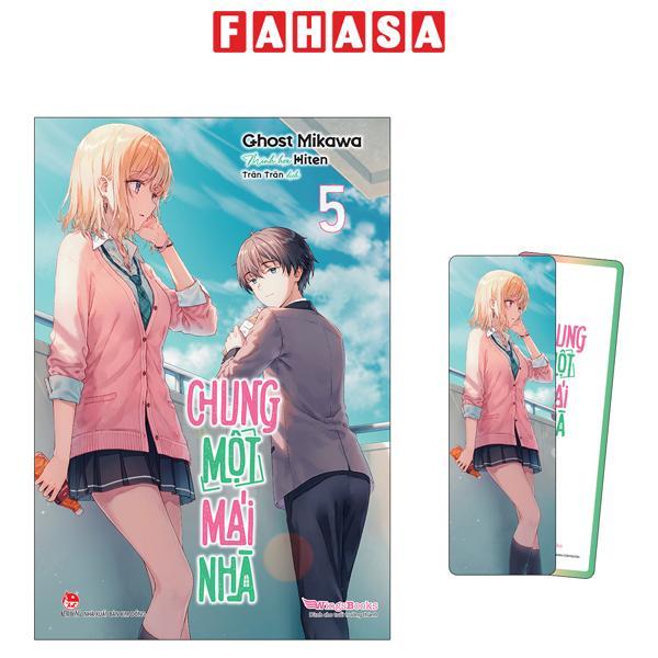 Sách - Chung Một Mái Nhà - Tập 5 - Tặng Kèm Bookmark